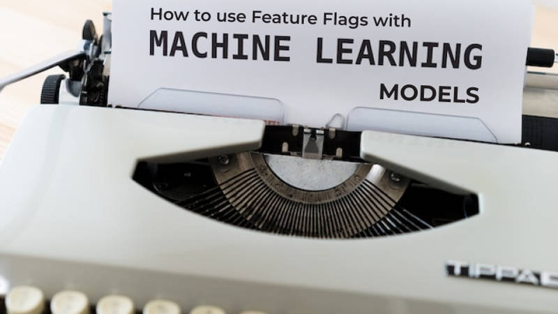 Using feature flags with machine learning models